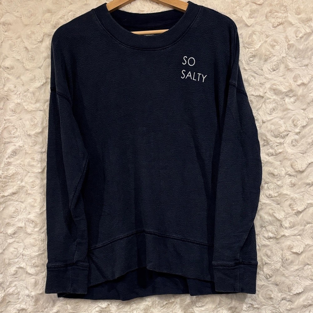 Aerie lightweight sweatshirt - So Salty